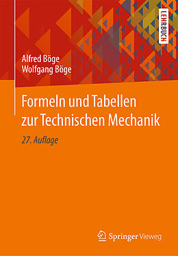 E-Book (pdf) Formeln und Tabellen zur Technischen Mechanik von Alfred Böge, Wolfgang Böge