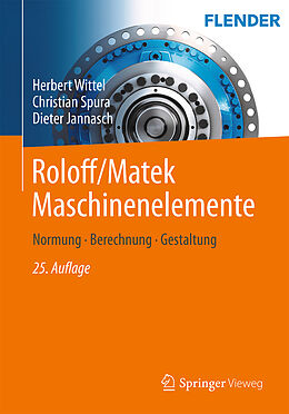 E-Book (pdf) Roloff/Matek Maschinenelemente von Herbert Wittel, Christian Spura, Dieter Jannasch