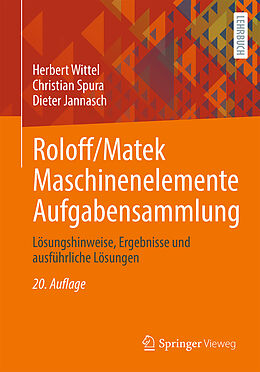 Kartonierter Einband Roloff/Matek Maschinenelemente Aufgabensammlung von Herbert Wittel, Christian Spura, Dieter Jannasch