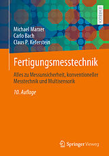 E-Book (pdf) Fertigungsmesstechnik von Michael Marxer, Carlo Bach, Claus P. Keferstein