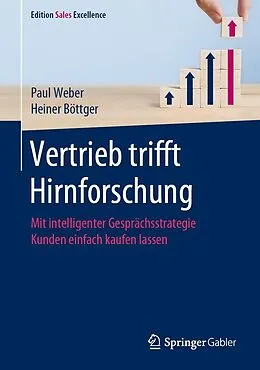 E-Book (pdf) Vertrieb trifft Hirnforschung von Paul Weber, Heiner Böttger