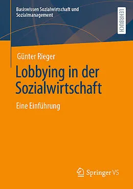 E-Book (pdf) Lobbying in der Sozialwirtschaft von Günter Rieger