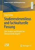E-Book (pdf) Studierendenmilieus und fachkulturelle Passung von Katja Klebig