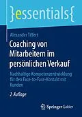 E-Book (pdf) Coaching von Mitarbeitern im persönlichen Verkauf von Alexander Tiffert