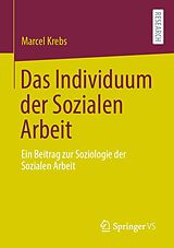 E-Book (pdf) Das Individuum der Sozialen Arbeit von Marcel Krebs