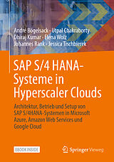 Set mit div. Artikeln (Set) SAP S/4 HANA-Systeme in Hyperscaler Clouds von André Bögelsack, Utpal Chakraborty, Dhiraj Kumar
