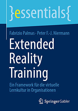 Kartonierter Einband Extended Reality Training von Fabrizio Palmas, Peter F.-J. Niermann
