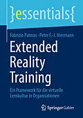 E-Book (pdf) Extended Reality Training von Fabrizio Palmas, Peter F.-J. Niermann