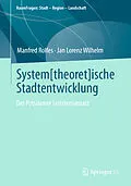 E-Book (pdf) System[theoret]ische Stadtentwicklung von Manfred Rolfes, Jan Lorenz Wilhelm