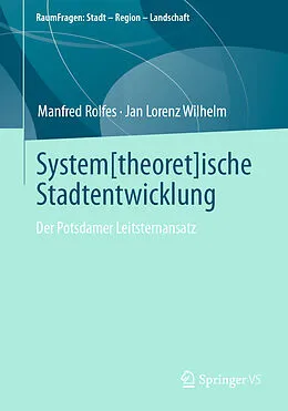 E-Book (pdf) System[theoret]ische Stadtentwicklung von Manfred Rolfes, Jan Lorenz Wilhelm