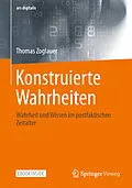E-Book (pdf) Konstruierte Wahrheiten von Thomas Zoglauer