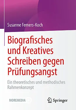 E-Book (pdf) Biografisches und Kreatives Schreiben gegen Prüfungsangst von Susanne Femers-Koch