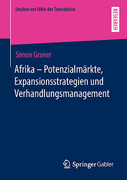 Kartonierter Einband Afrika - Potenzialmärkte, Expansionsstrategien und Verhandlungsmanagement von Simon Graner