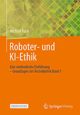 Kartonierter Einband (Kt) Roboter- und KI-Ethik von Michael Funk