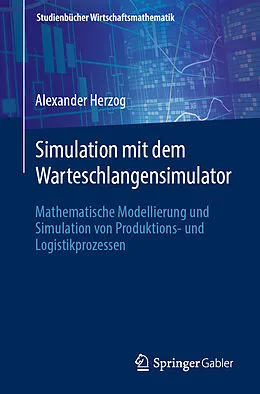 E-Book (pdf) Simulation mit dem Warteschlangensimulator von Alexander Herzog