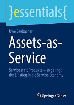 E-Book (pdf) Assets-as-Service von Uwe Seebacher