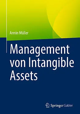 E-Book (pdf) Management von Intangible Assets von Armin Müller