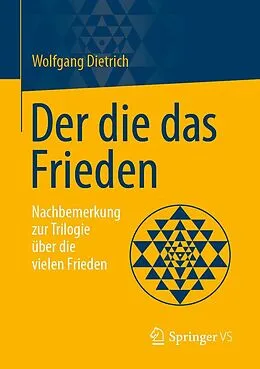 E-Book (pdf) Der die das Frieden von Wolfgang Dietrich