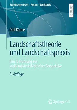 E-Book (pdf) Landschaftstheorie und Landschaftspraxis von Olaf Kühne