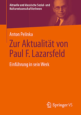Kartonierter Einband Zur Aktualität von Paul F. Lazarsfeld von Anton Pelinka