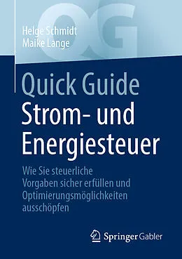 E-Book (pdf) Quick Guide Strom- und Energiesteuer von Helge Schmidt, Maike Lange