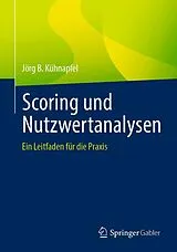 E-Book (pdf) Scoring und Nutzwertanalysen von Jörg B. Kühnapfel