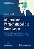 E-Book (pdf) Allgemeine Wirtschaftspolitik: Grundlagen von Herbert Giersch