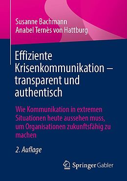 E-Book (pdf) Effiziente Krisenkommunikation  transparent und authentisch von Susanne Bachmann, Anabel Ternès von Hattburg