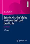 E-Book (pdf) Betriebswirtschaftslehre in Wissenschaft und Geschichte von Klaus Brockhoff
