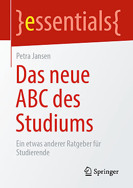 Kartonierter Einband Das neue ABC des Studiums von Petra Jansen