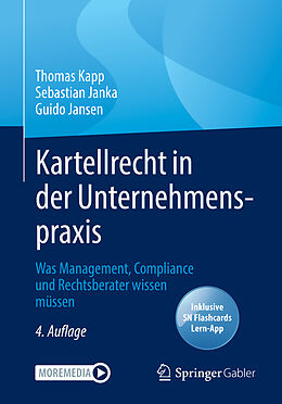 Set mit div. Artikeln (Set) Kartellrecht in der Unternehmenspraxis von Thomas Kapp, Sebastian Felix Janka, Guido Jansen