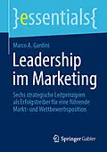 E-Book (pdf) Leadership im Marketing von Marco A. Gardini