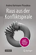 E-Book (pdf) Raus aus der Konfliktspirale von Andrea Hartmann-Piraudeau