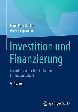 E-Book (pdf) Investition und Finanzierung von Hans Paul Becker, Arno Peppmeier