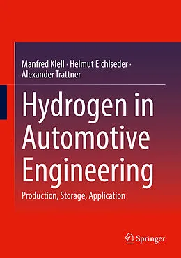E-Book (pdf) Hydrogen in Automotive Engineering von Manfred Klell, Helmut Eichlseder, Alexander Trattner