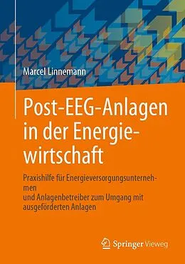 E-Book (pdf) Post-EEG-Anlagen in der Energiewirtschaft von Marcel Linnemann