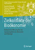 E-Book (pdf) Zielkonflikte der Bioökonomie von Daniela Perbandt, Thomas Vogelpohl, Katrin Beer
