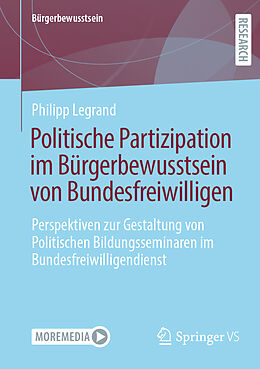 Kartonierter Einband Politische Partizipation im Bürgerbewusstsein von Bundesfreiwilligen von Philipp Legrand