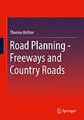 E-Book (pdf) Road Planning - Freeways and Country Roads von Thomas Richter
