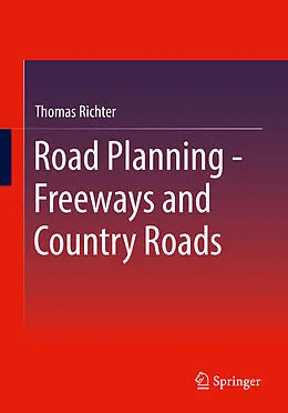 E-Book (pdf) Road Planning - Freeways and Country Roads von Thomas Richter