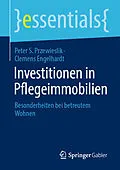E-Book (pdf) Investitionen in Pflegeimmobilien von Peter S. Przewieslik, Clemens Engelhardt
