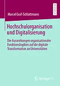 E-Book (pdf) Hochschulorganisation und Digitalisierung von Marcel Graf-Schlattmann