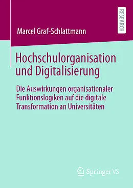 E-Book (pdf) Hochschulorganisation und Digitalisierung von Marcel Graf-Schlattmann