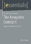 E-Book (pdf) The Avogadro Constant von Torsten Schmiermund