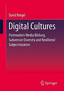 E-Book (pdf) Digital Cultures von David Kergel