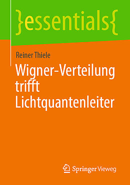 Kartonierter Einband Wigner-Verteilung trifft Lichtquantenleiter von Reiner Thiele