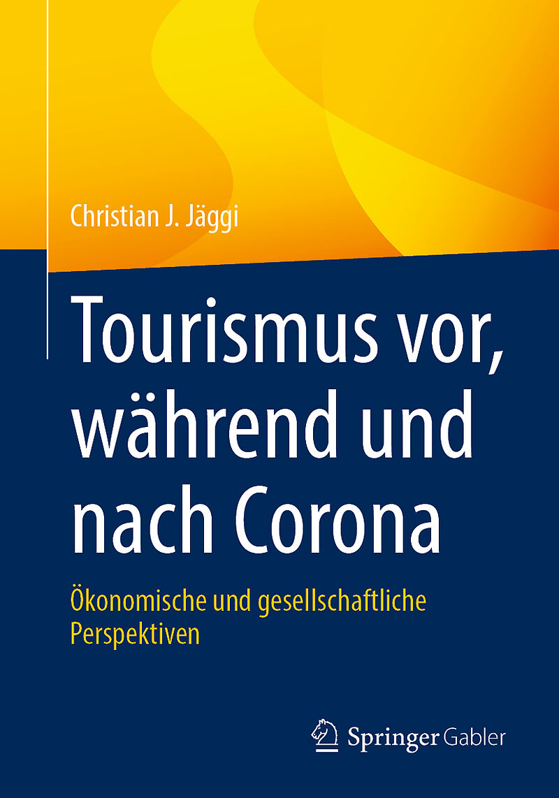 Tourismus vor, während und nach Corona