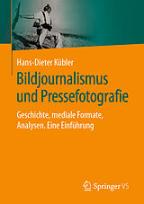 E-Book (pdf) Bildjournalismus und Pressefotografie von Hans-Dieter Kübler