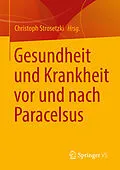 E-Book (pdf) Gesundheit und Krankheit vor und nach Paracelsus von 