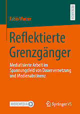 E-Book (pdf) Reflektierte Grenzgänger von Fabio Wurzer